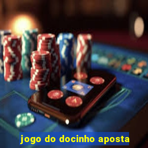 jogo do docinho aposta